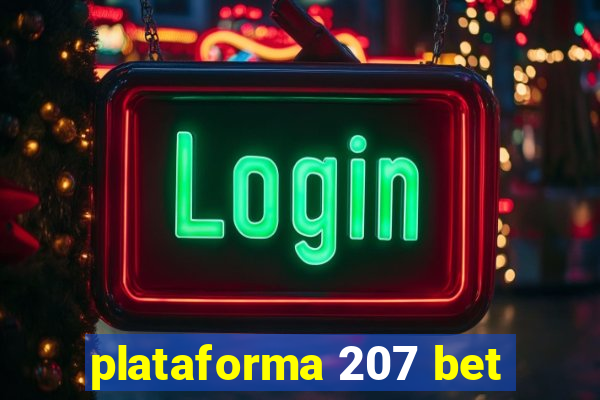 plataforma 207 bet